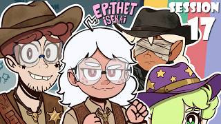 EPiTHET iSEKAi - Session #17
