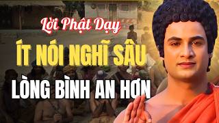 Nói Nhiều Dễ Sinh PHIỀN NÃO – Thực Hành Ít Nói Nghĩ Sâu – Lòng Bình An Hơn