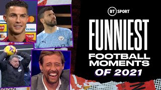 🤣🍿 Funniest Football Moments Of 2021 On BT Sport! | Feat. Ronaldo, Mbappé, Agüero, Crouch, McCoist!