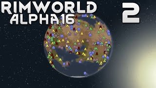 Прохождение RimWorld Alpha 16 EXTREME: #2 - ОТНЯЛИ ОГНЕСТРЕЛ!