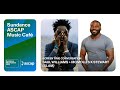 Saul Williams + Momolu S K Stewart discuss SLAM | Sundance ASCAP Music Café
