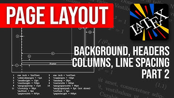 Advanced LaTeX Page Layout: Custom Backgrounds, Headers, Columns, and More! - Part 2