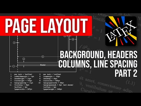 Advanced LaTeX Page Layout: Custom Backgrounds, Headers, Columns, and More! - Part 2
