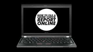 Crime Check Online Reporting