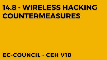 Protect Your Wireless Network: Wireless Hacking Countermeasures