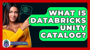 What Is Databricks Unity Catalog? - Next LVL Programming