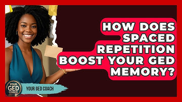 How Does Spaced Repetition Boost Your GED Memory? - Your GED Coach