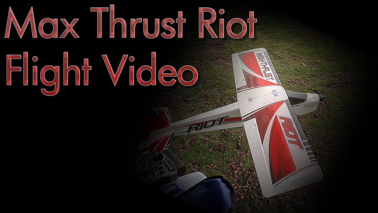 Max Thrust Riot Flight - 29th October 2017