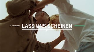 AHZUMJOT - LASS UNS SCHEINEN (PROD: BEN ESSER &amp; AHZUMJOT)