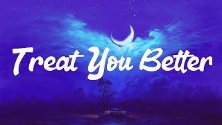 Shawn Mendes - Treat You Better (Lyrics) Resimi