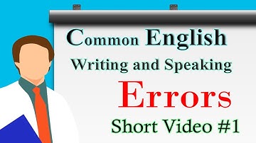 Common English writing and speaking errors and mistakes Part 1| Quick Correction