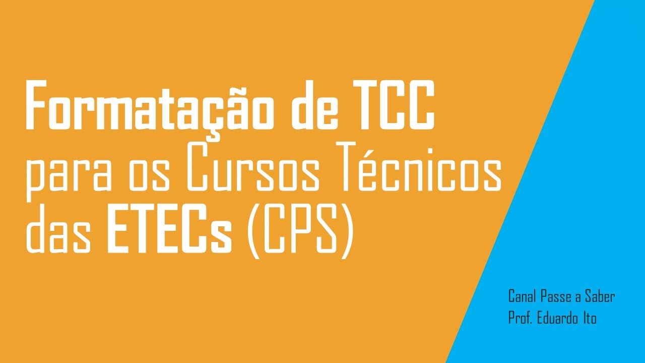 Formatação de TCC para Cursos Técnicos da ETEC Passe a Saber YouTube