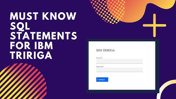 IBM TRIRIGA Basics - Must Know SQL Statements