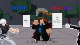 Gojo moveset with tsb skillbuilder
