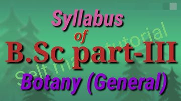 Syllabus of B.Sc part III Botany(General)...
