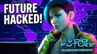 Void Future: Hacking Protocol - How Far Can We Hack Before Getting Caught! #1