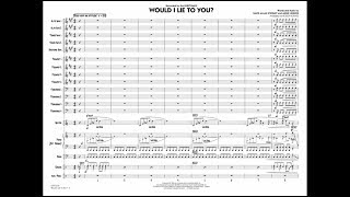 Would I Lie To You? arranged by Roger Holmes chords