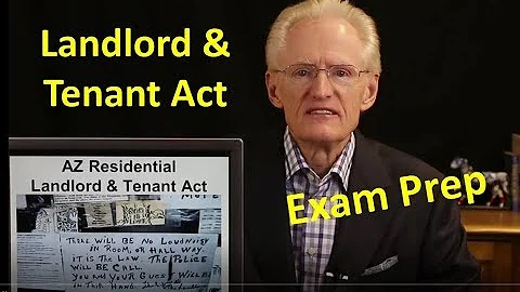 53 Landlord-Tenant Act, Property Mgt. & HOAs: Arizona Real Estate License Exam Prep