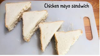 Chicken mayo sandwich recipe | by Chef Sonia’s Kitchen