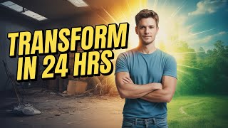 6 Steps to Completely Transform Your Life in 24 Hours (Proven Motivation Guide)