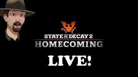 State Of Decay 2 Homecoming- Update 26- New Map Part 1