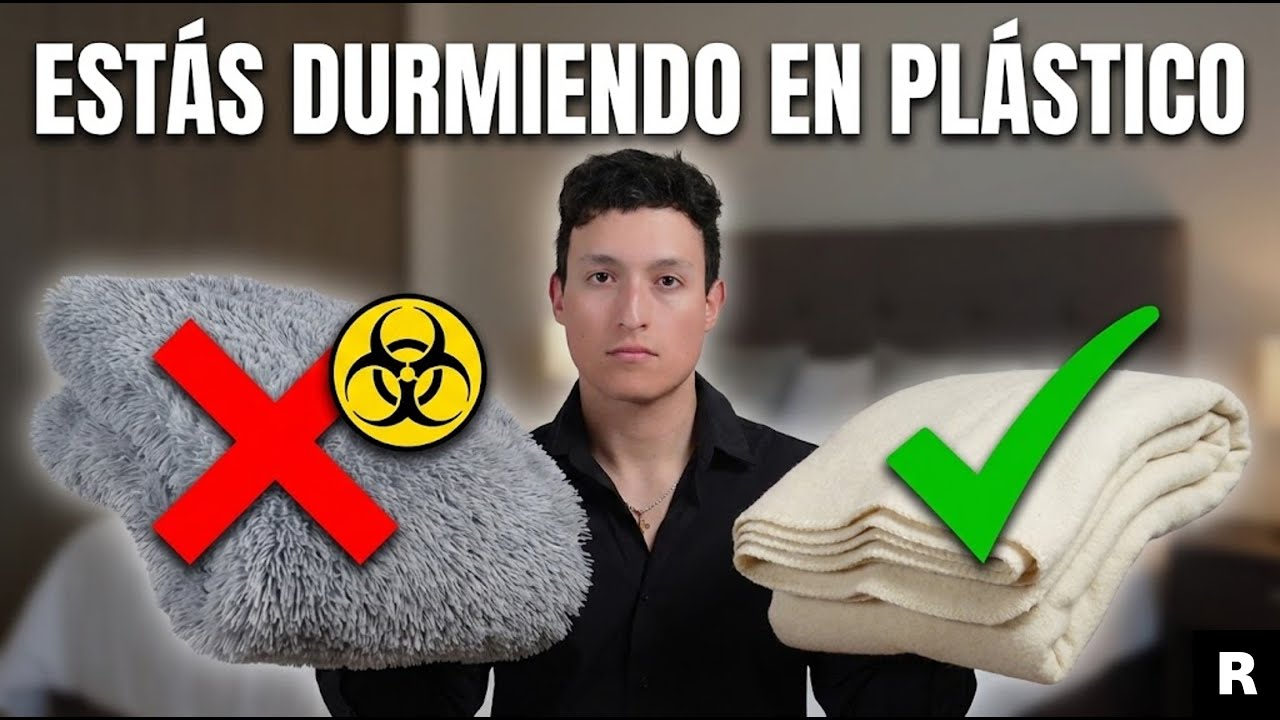 Estás durmiendo en PLÁSTICO (y no lo sabes)
