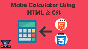 How to make a beautiful calculator using HTML & CSS | Source Code & Live Preview | HexaCode