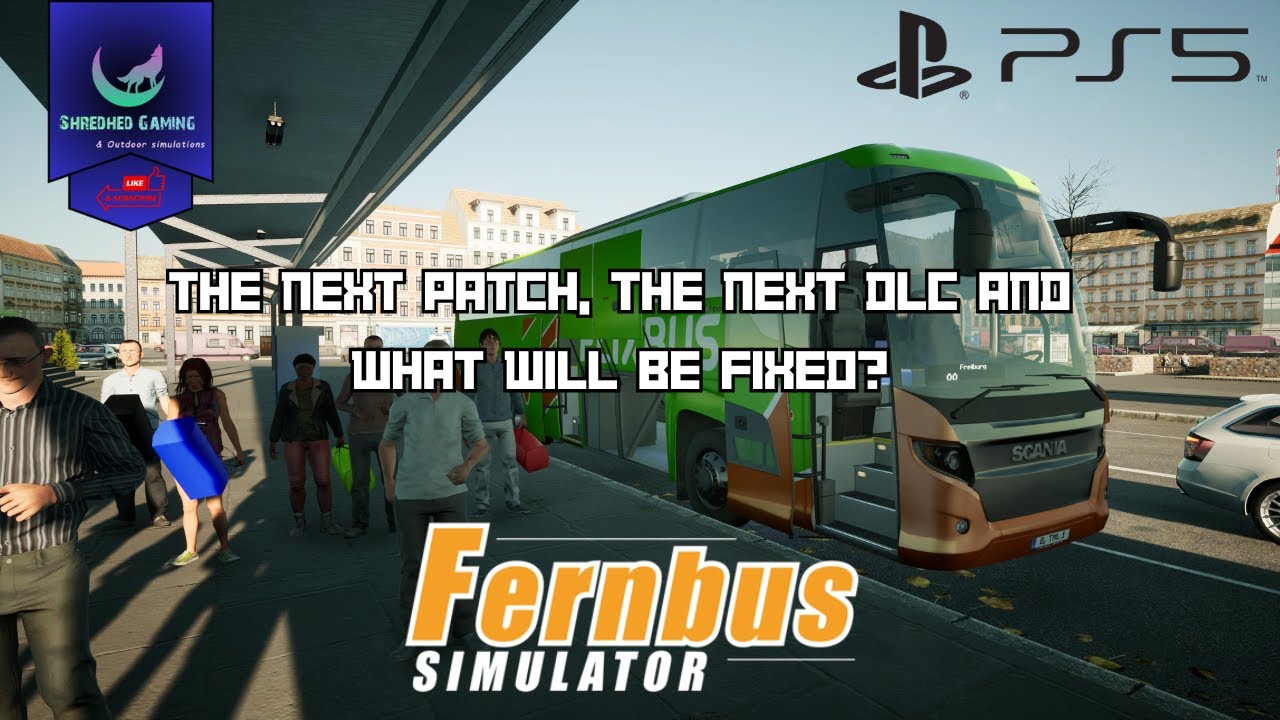We have news on updates and dlc! | Fernbus PS5