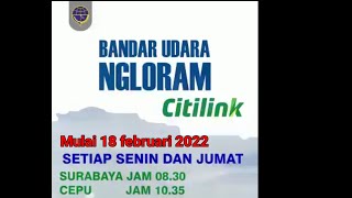 Fixinfo Terbaru Bandara Ngloram  Rute Baru Juandasubcepu cpf pp