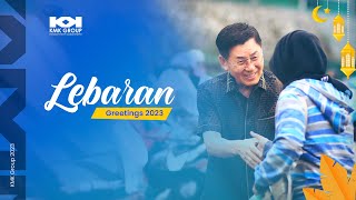 Lebaran Greetings 2023 | CEO & VP of KMK Group