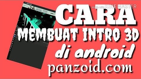Cara membuat intro 3D di Android