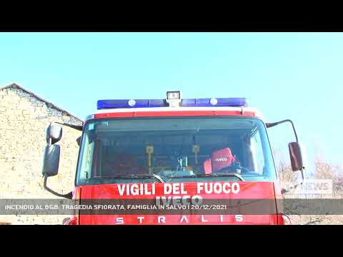 INCENDIO AL B&B: TRAGEDIA SFIORATA, FAMIGLIA IN SALVO | 20/12/2021