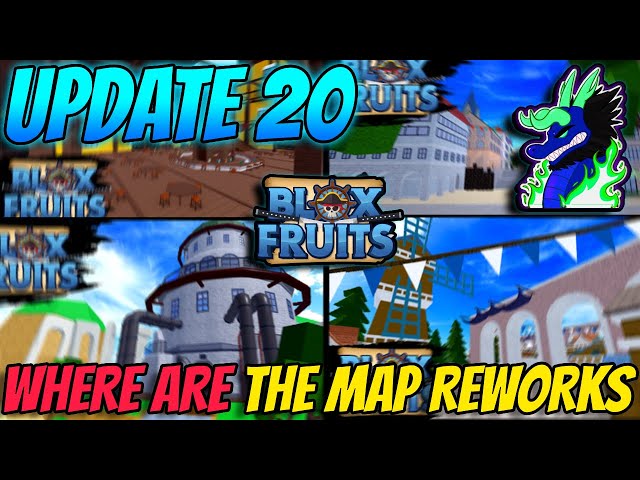 Where Are The Map Reworks In Blox Fruits Update 20 