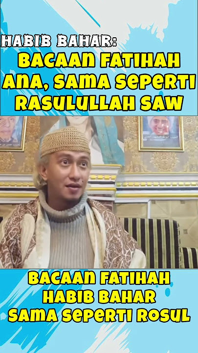 HABIB BAHAR BACA FATIHAH SAMA SEPERTI RASULULLAH SAW #habibbahar #habibbaharbinsmith