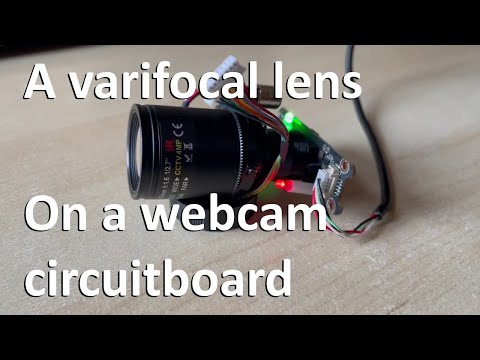 Connecting a varifocal lens from Ali-express to a webcam circuit-board.