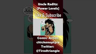 Uncle Raditz Power Levels Dbz Comic Dub
