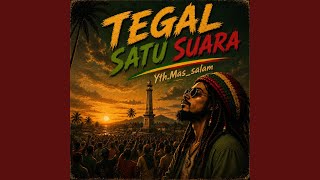 TEGAL SATU SUARA