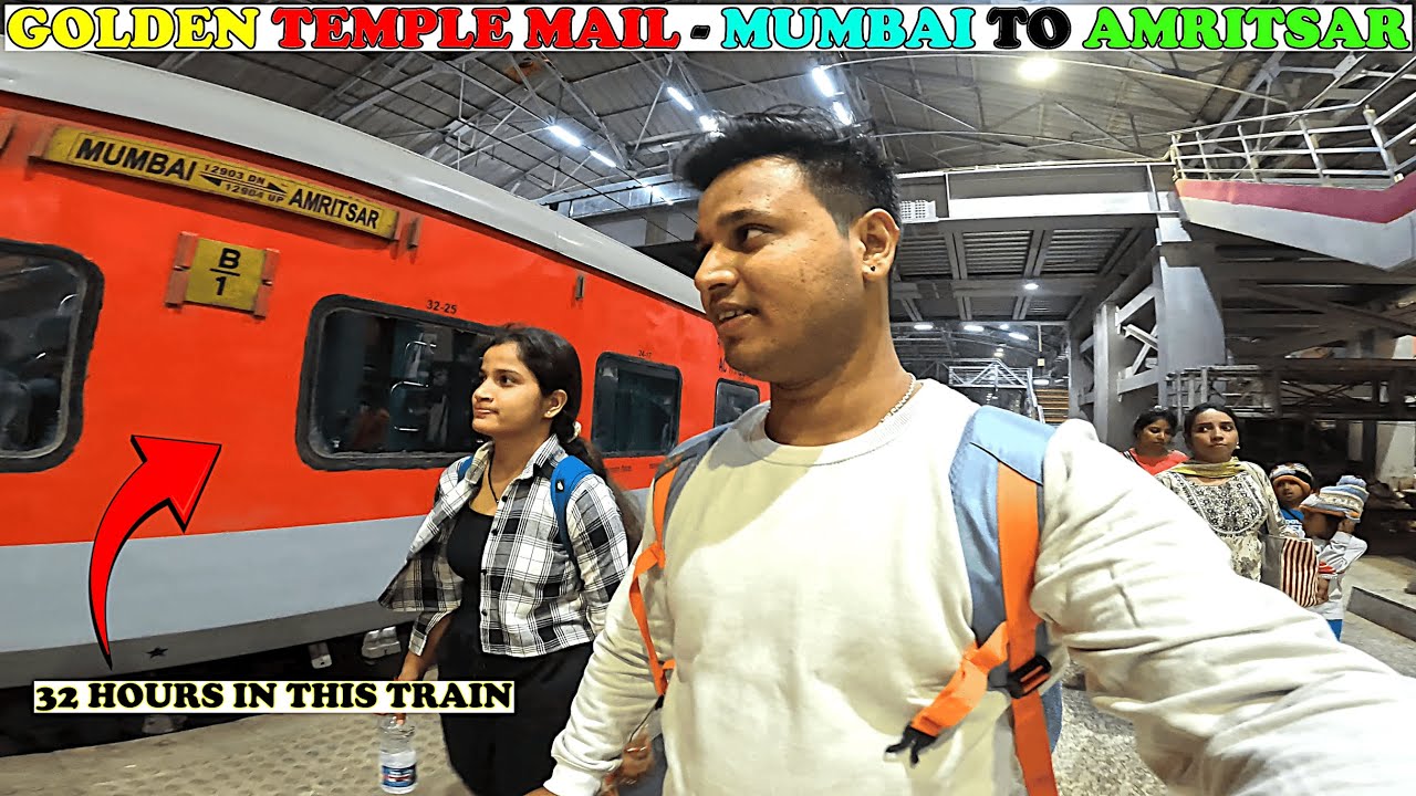 12903 MUMBAI to AMRITSAR - GOLDEN TEMPLE MAIL | Full Journey | MMCT ...