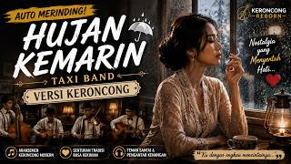 😭 AUTO MERINDING! Taxi Band – Hujan Kemarin (Versi Keroncong) | Nostalgia yang Bikin Kangen