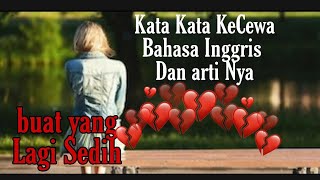 Kata Ucapan kecewa dalam bahasa Inggris Bikin Baper