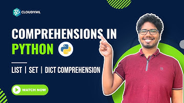 V-11 : List | Dict | Set | Comprehensions in Python | Python For Data Science