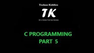 C Programming - Part 5 - Loops
