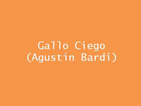 Gallo Ciego por Sergio Crotti y Adolfo Matar