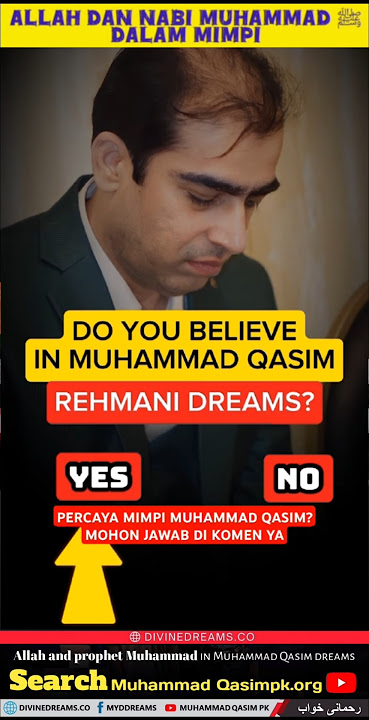 I Believe In Muhammad Qasim Imam Mahdi Dreams || Saya Percaya Mimpi Mimpi Muhammad Qasim Imam Mahdi