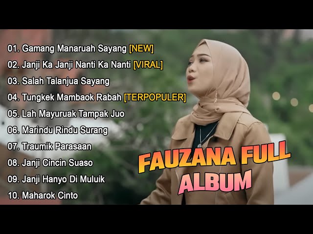 Fauzana - Gamang Manaruah Sayang - Full Album Lagu Minang Terbaru 2023 TERPOPULER SEPANJANG SEJARAH class=