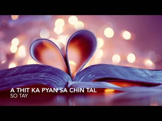 A Thit Ka Pyan Sa Chin Tal - So Tay (2014)