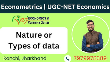 Nature or Types of data | Econometrics | CUET PG | UGC-NET Economics