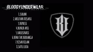 BLOODYUNDERWEAR FULL ALBUM 🤘🤘