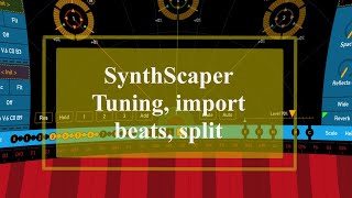 Igor Vasiliev SynthScaper - Tutorial Part 5: Oscillator Parameters: Tuning, Import beats