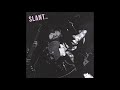 Slant  1  2021 iron lung full album